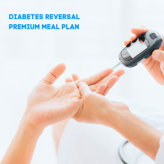 DIABETES REVERSAL PREMIUM MEAL PLAN